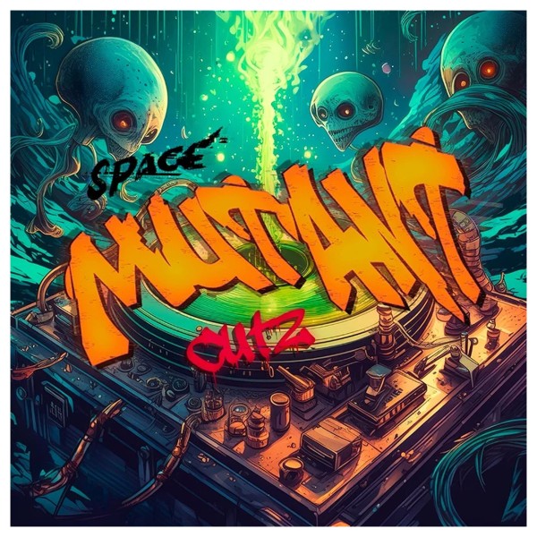 Space Mutant Cutz 12-Inch - Front