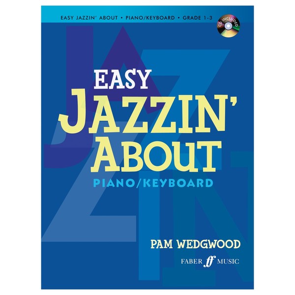Easy jazzin' About for Piano, Pam Wedgwood
