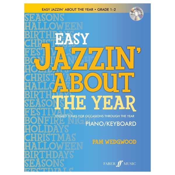 Easy jazzin' About The Year for Piano, Pam Wedgwood