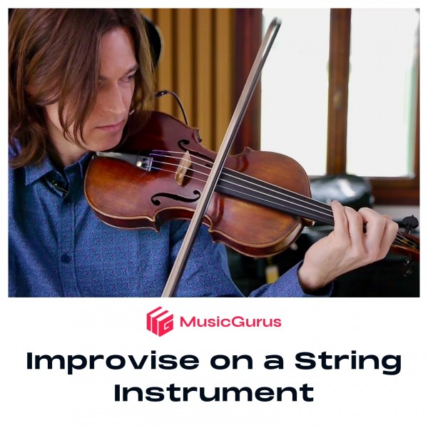 MusicGurus Improvise on a String Instrument