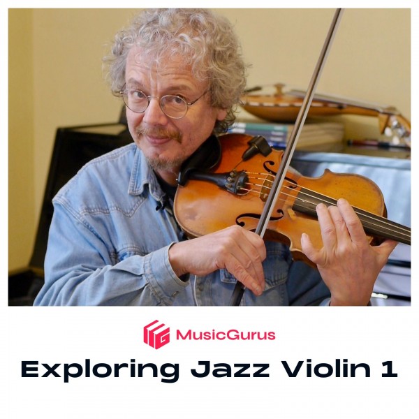 MusicGurus Exploring Jazz Violin part 1