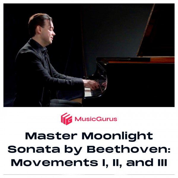 MusicGurus Master Moonlight Sonata by Beethoven