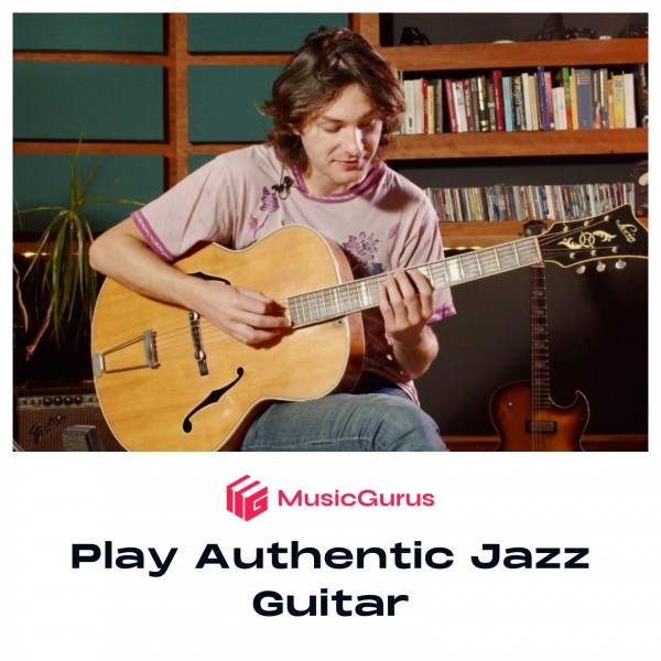 MusicGurus Play Authentic Jazz Guitar